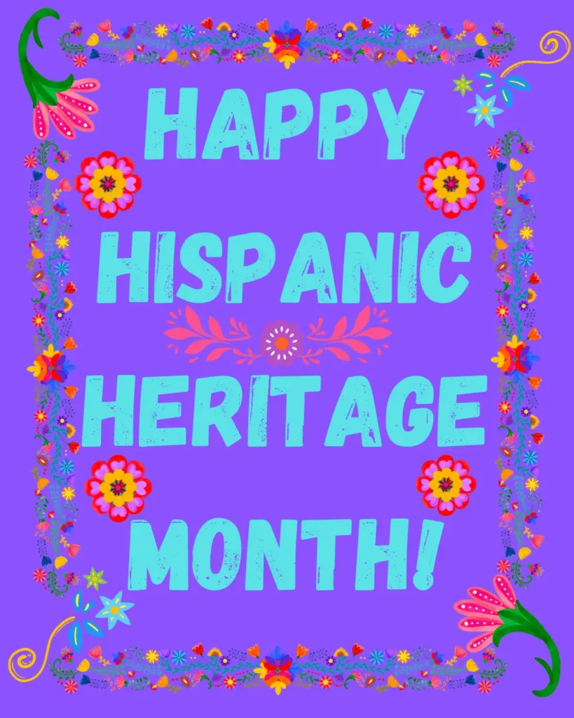 Vibrant purple background with colorful floral decorations and bold text wishing a happy Hispanic Heritage Month.