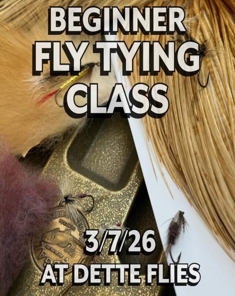 A promotional image for a beginner fly tying class at Dette Flies, featuring various fly tying materials and the date 3/7/26.