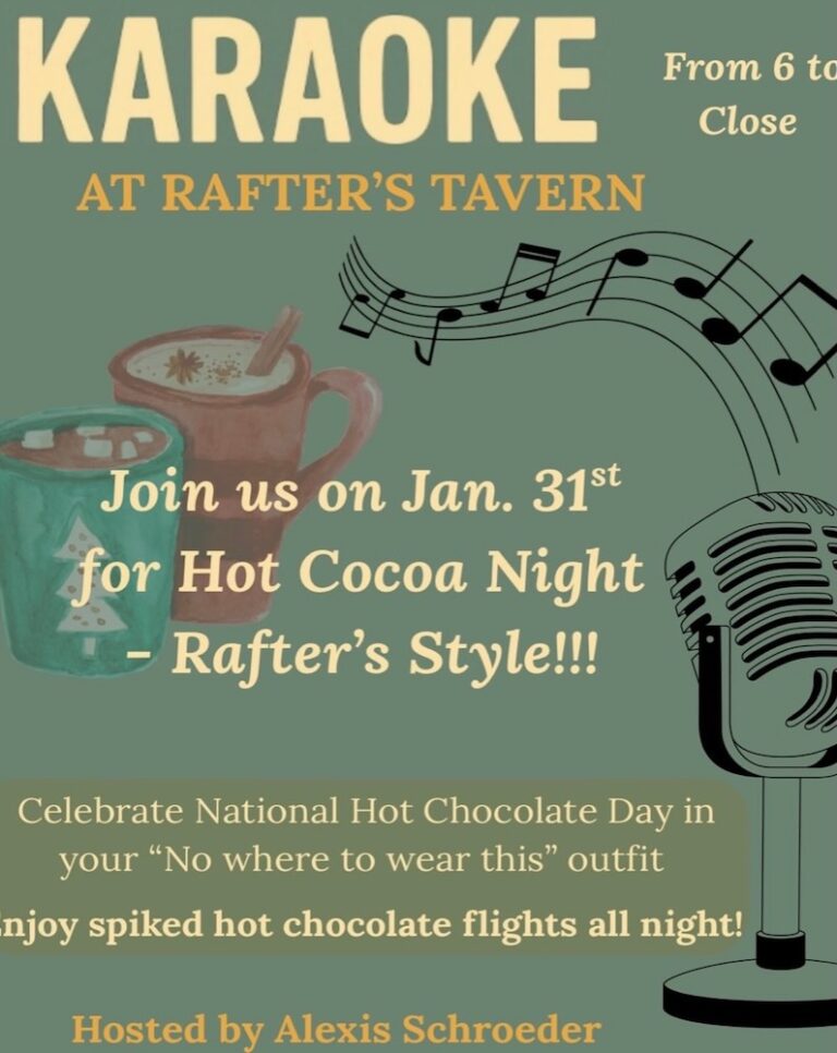A promotional poster for a karaoke event at Rafter's Tavern, featuring hot cocoa night with spiked chocolate flights and details about the event.