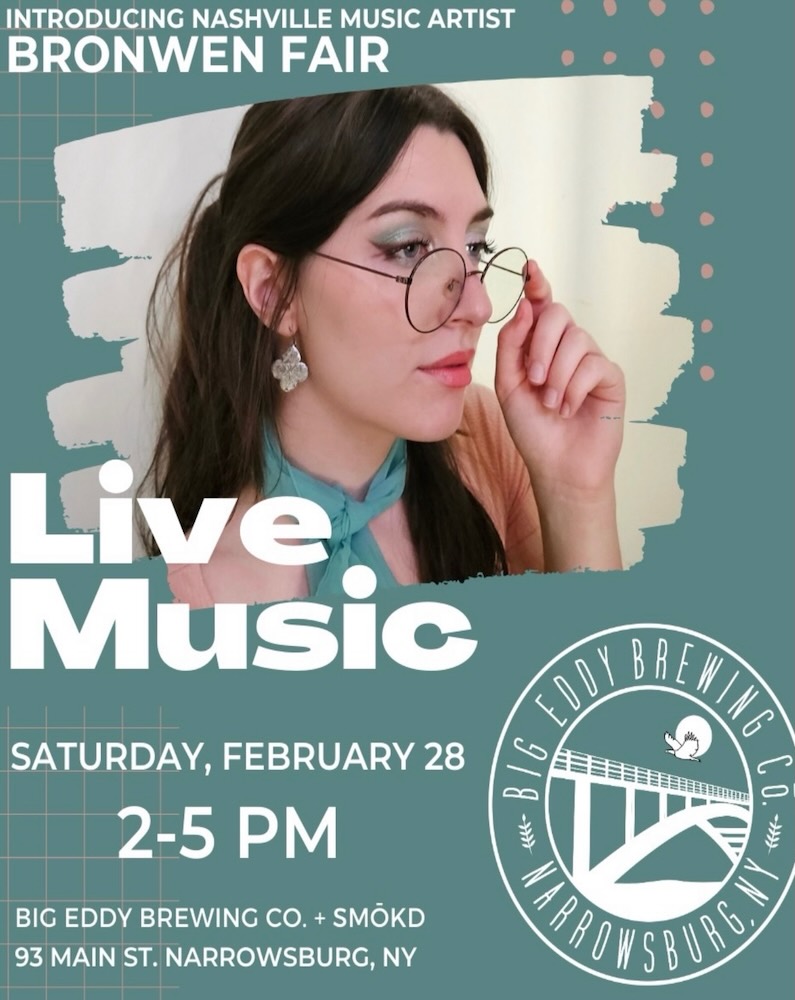 Promotional flyer for live music featuring artist Bronwen Fair, highlighting event details at Big Eddy Brewing Co. on February 28.
