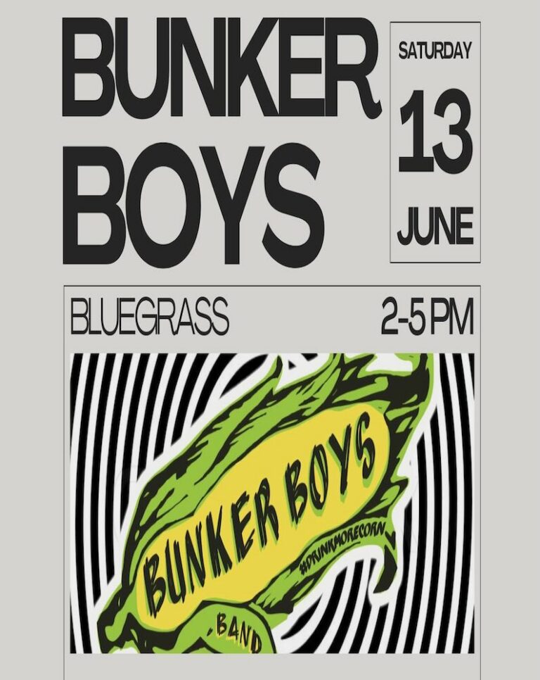 A promotional flyer for the 'Bunker Boys' bluegrass band, scheduled for June 13 from 2-5 PM, featuring stylized graphics and a vibrant logo.