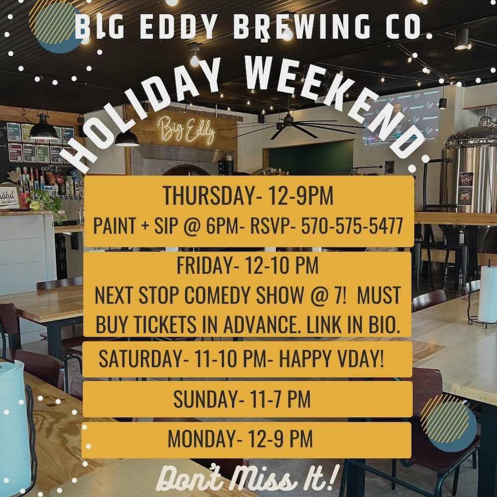 A promotional flyer for Big Eddy Brewing Co. detailing events for a holiday weekend, including timings for activities and reminders for ticket purchases.