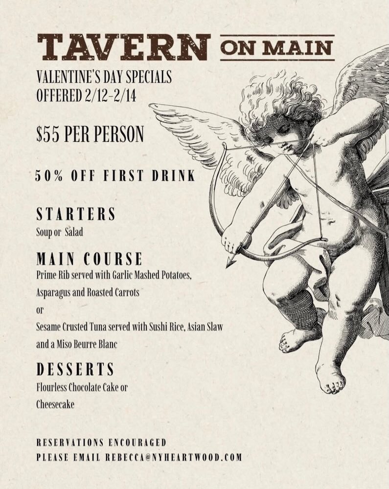 Valentine's Day menu for Tavern on Main, showcasing specials including starters, main courses, and desserts along with pricing and contact details.